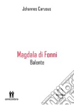 Magdala di FonniBalente. E-book. Formato EPUB ebook