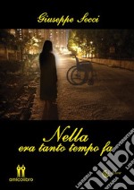 Nellaera tanto tempo fa. E-book. Formato EPUB ebook