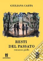 Restidel passato. E-book. Formato EPUB ebook