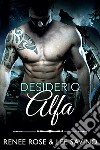 Desiderio Alfa(Alfa ribelli Vol. 6). E-book. Formato EPUB ebook