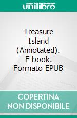 Treasure Island (Annotated). E-book. Formato EPUB