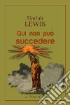 Qui non può succedere. E-book. Formato EPUB ebook