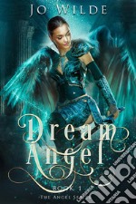 Dream Angel. E-book. Formato EPUB ebook