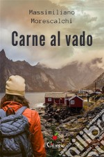 Carne al Vado. E-book. Formato EPUB ebook