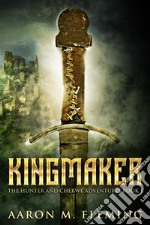 Kingmaker. E-book. Formato EPUB ebook