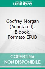 Godfrey Morgan (Annotated). E-book. Formato EPUB ebook di Verne Jules