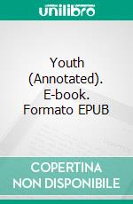 Youth (Annotated). E-book. Formato EPUB ebook di Tolstoy Leo