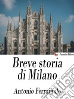 Breve storia di Milano. E-book. Formato EPUB ebook