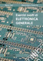 Esercizi svolti di Elettronica Generale. E-book. Formato PDF ebook