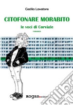 Citofonare MorabitoVoci di Corviale. E-book. Formato EPUB