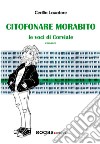 Citofonare MorabitoVoci di Corviale. E-book. Formato EPUB ebook di Cecilia Lavatore