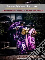 Japanese Girls and Women (Annotated). E-book. Formato EPUB ebook