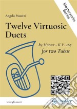 Twelve Virtuosic Duets for two Tubasby Mozart - K.V. 487. E-book. Formato EPUB