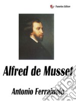 Alfred de Musset. E-book. Formato EPUB ebook