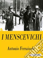 I menscevichi. E-book. Formato EPUB ebook