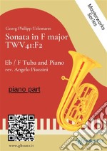 (piano part) Sonata in F major - Eb/F Tuba and PianoTWV41:F2. E-book. Formato EPUB ebook