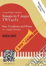 (piano part) Sonata in F major - Bass Trombone and PianoTWV41:F2. E-book. Formato EPUB ebook