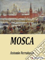 Mosca. E-book. Formato EPUB ebook