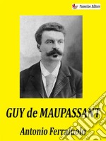 Guy de Maupassant. E-book. Formato EPUB ebook