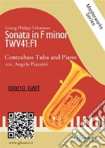 (piano part) Sonata in F minor - Contrabass Tuba and PianoTWV41:F1. E-book. Formato EPUB ebook