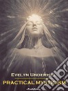 Practical Mysticism (Annotated). E-book. Formato EPUB ebook