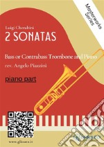 (piano part) 2 Sonatas by Cherubini - Bass Trombone and Piano. E-book. Formato EPUB ebook