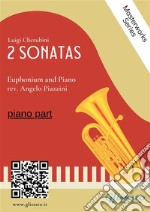 (piano part) 2 Sonatas by Cherubini - Euphonium and Piano. E-book. Formato EPUB ebook