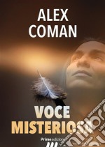 Voce Misteriosa. E-book. Formato EPUB