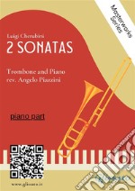 (piano part) 2 Sonatas by Cherubini - Trombone and Piano. E-book. Formato EPUB ebook