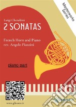 (piano part) 2 Sonatas by Cherubini - French Horn and Piano. E-book. Formato EPUB ebook