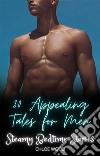 30 Appealing Tales for MenSteamy Bedtime Stories. E-book. Formato EPUB ebook