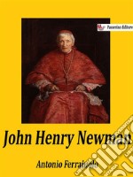 John Henry Newman. E-book. Formato EPUB ebook