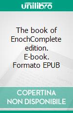 The book of EnochComplete edition. E-book. Formato EPUB ebook