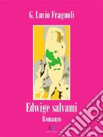 Edwige salvami. E-book. Formato EPUB