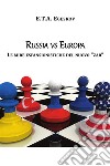 Russia vs EuropaLe mire espansionistiche del nuovo &quot;zar&quot;. E-book. Formato EPUB ebook