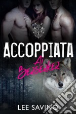 Accoppiata ai Berserker. E-book. Formato EPUB ebook