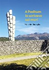 A Podhum io scrivevo sui muri. E-book. Formato EPUB ebook di Rinaldo Battaglia