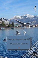 Poetando per la città. E-book. Formato EPUB