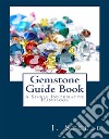 Gemstone Guide BookA Simple Informative Handbook. E-book. Formato EPUB ebook