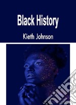 Black History. E-book. Formato EPUB