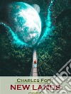 New Lands (Annotated). E-book. Formato EPUB ebook di Charles Fort