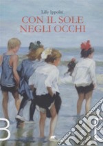 Con il sole negli occhi. E-book. Formato EPUB ebook