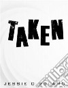 Taken. E-book. Formato EPUB ebook