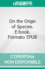 On the Origin of Species. E-book. Formato EPUB ebook