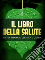 Il Libro della Salute (Tradotto). E-book. Formato EPUB ebook