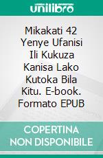 Mikakati 42 Yenye Ufanisi Ili Kukuza Kanisa Lako Kutoka Bila Kitu. E-book. Formato EPUB ebook