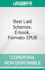 Best Laid Schemes. E-book. Formato EPUB ebook