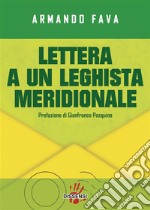 lettera a un leghista meridionale. E-book. Formato EPUB ebook