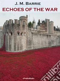 Echoes of the War (Annotated). E-book. Formato EPUB ebook