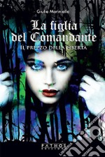 La figlia del Comandante. E-book. Formato EPUB ebook